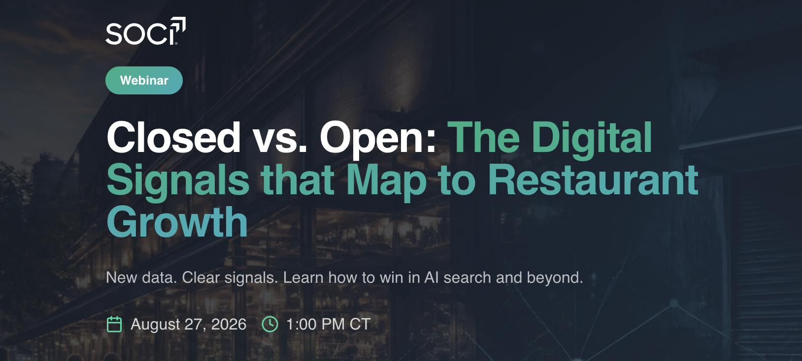 Closed vs. Open: The Digital Signals that Map to Restaurant Growth