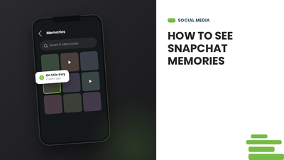 How to Access and Organize Snapchat Memories